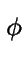 $\scriptstyle \phi$