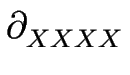 $\displaystyle \partial_{XXXX}^{}$