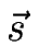 $ \vec{s}\,$